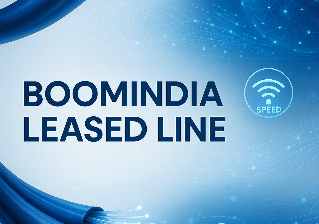 Boomindia leasedline